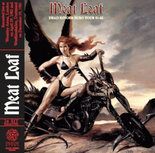 Meat Loaf : Dead Ringer Euro Tour 81-82